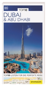 TOP10 Reisef&uuml;hrer Dubai & Abu Dhabi