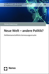 Neue Welt &ndash; andere Politik? - 