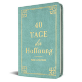 40 Tage der Hoffnung - Paul D. Tripp