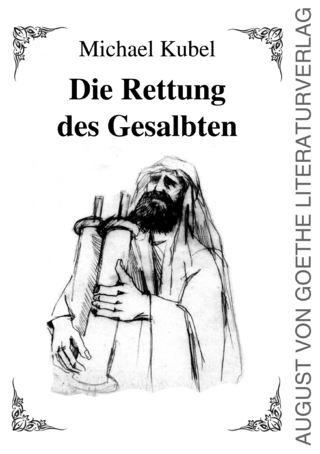 Die Rettung des Gesalbten