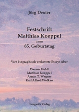 Festschrift Matthias Koeppel zum 85. Geburtstag - J&ouml;rg Deuter