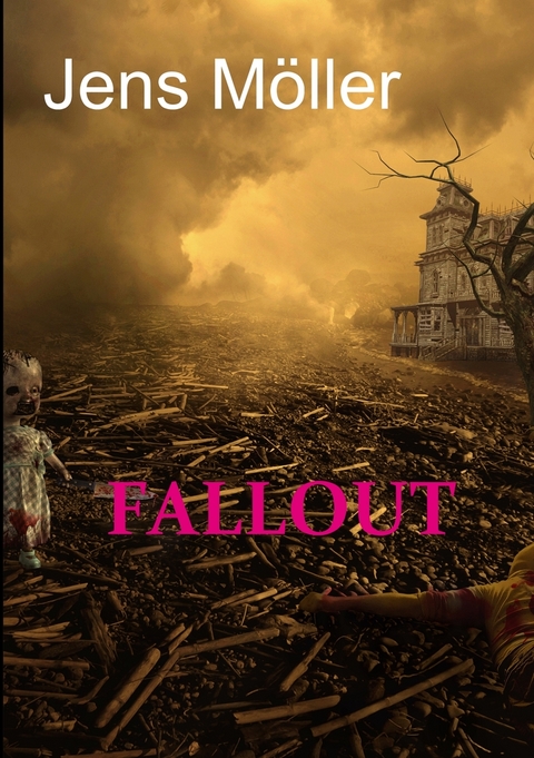 Fallout - Jens M&ouml;ller
