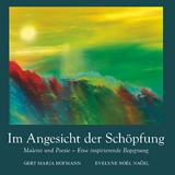 Im Angesicht der Sch&ouml;pfung - Evelyne Noel Nagel