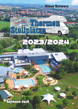 Thermen-Stellpl&auml;tze 2023/2024 - Klaus Schwarz