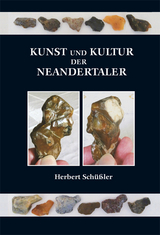 Kunst und Kultur der Neandertaler - Herbert Sch&uuml;&szlig;ler