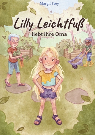 Lilly Leichtfuß liebt ihre Oma