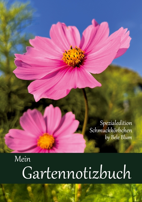 Mein Gartennotizbuch - Bele Blum