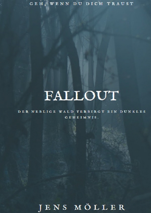 Fallout - Jens M&ouml;ller