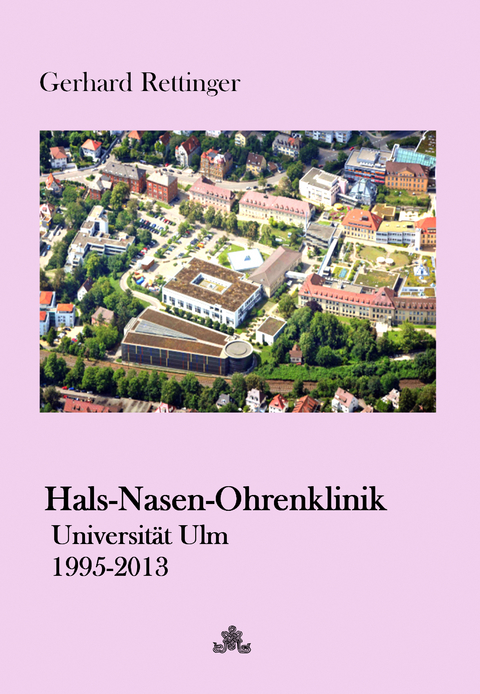 Hals-Nasen-Ohrenklinik Universit&auml;t Ulm - Gerhard Rettinger
