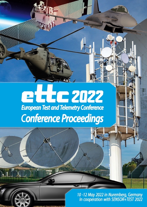 Proceedings of the European Test and Telemetry Conference ettc2022 - The European Society of Telemetry