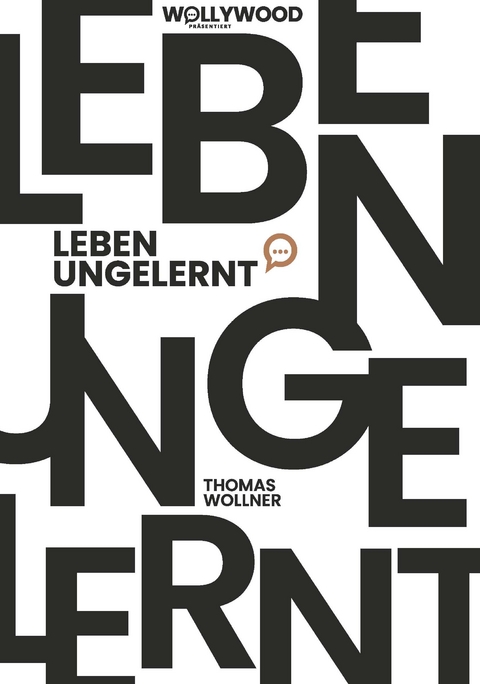 Leben ungelernt - Thomas Wollner