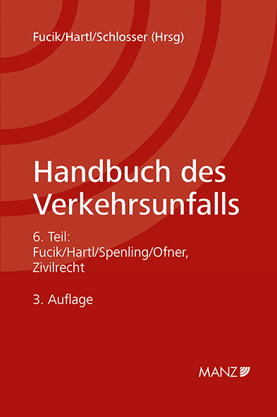 Handbuch des Verkehrsunfalls Zivilrecht - 