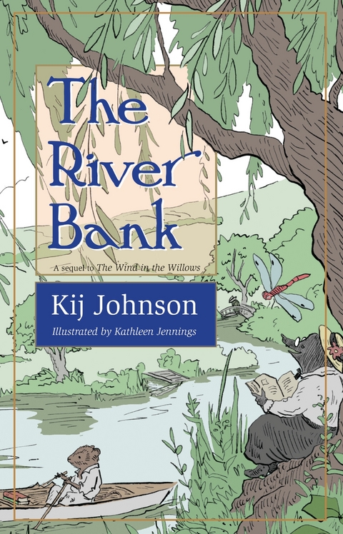 The River Bank - Kij Johnson
