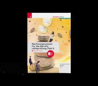 Rechnungswesen für die Berufsreifeprüfung (Teil 1) + TRAUNER-DigiBox + E-Book