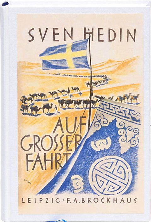 Auf gro&szlig;er Fahrt - Sven Hedin