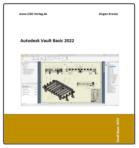 Autodesk Vault Basic 2022 - J&uuml;rgen Kronas