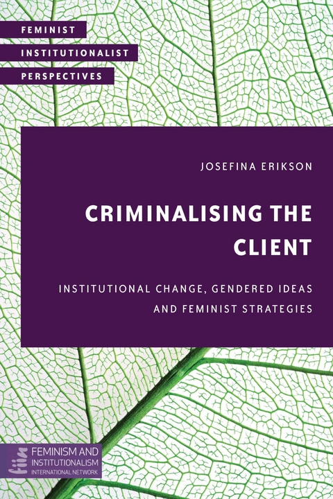 Criminalising the Client -  Josefina Erikson
