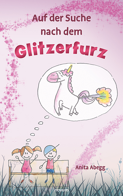 Auf der Suche nach dem Glitzerfurz - Anita Abegg