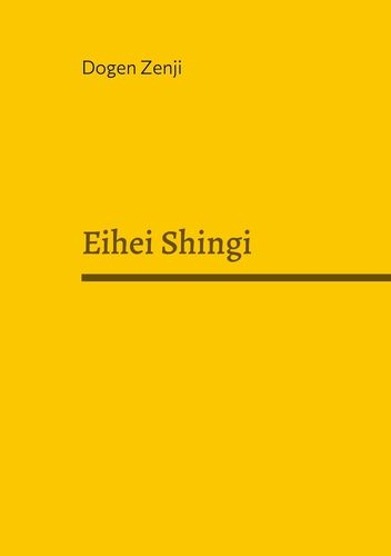 Eihei Shingi - Dogen Zenji
