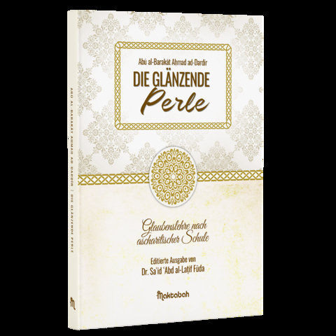 Die gl&auml;nzende Perle - ʾAbū l-Barakāt ʾAḥmad ad-Dardīr