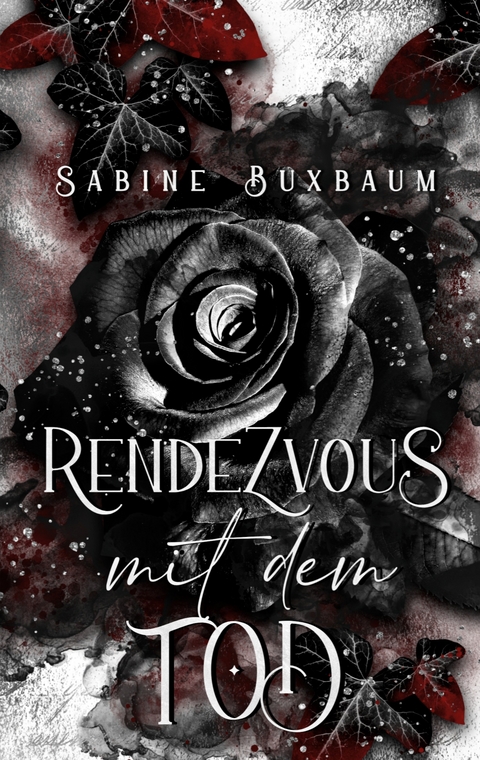 Rendezvous mit dem Tod - Sabine Buxbaum