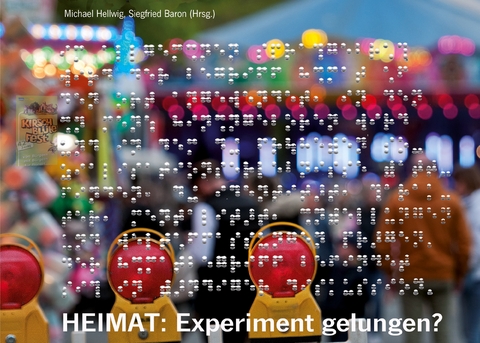 HEIMAT: Experiment gelungen? - 