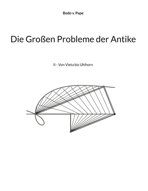 Die Großen Probleme der Antike - Bodo v. Pape