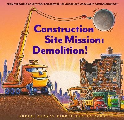 Construction Site Mission - Sherri Duskey Rinker