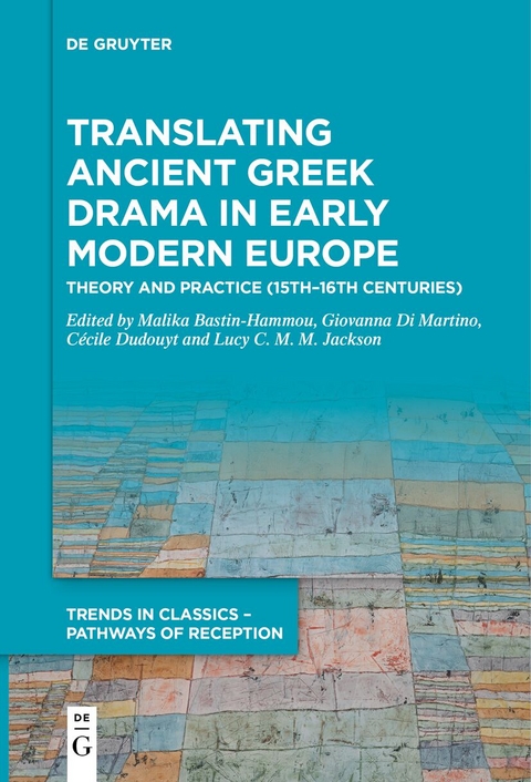 Translating Ancient Greek Drama in Early Modern Europe - 