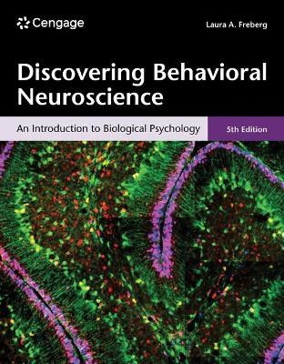 Discovering Behavioral Neuroscience: An Introduction to Biological Psychology, Loose-Leaf Version
