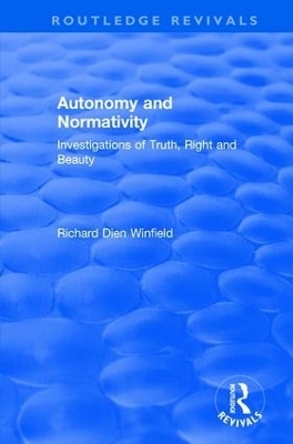 Autonomy and Normativity - Richard Winfield
