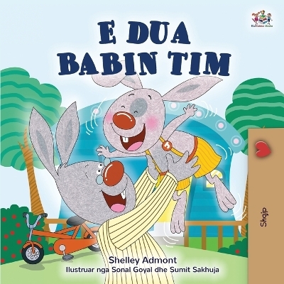 I Love My Dad (Albanian Children's Book) - Shelley Admont, KidKiddos Books