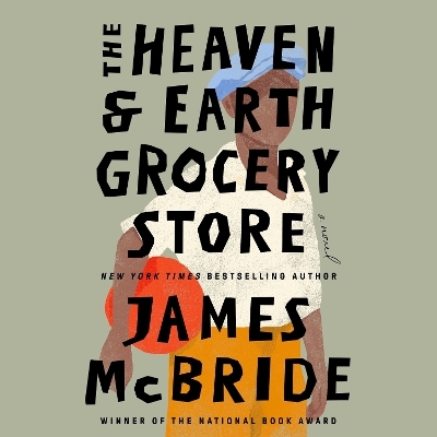The Heaven & Earth Grocery Store - James McBride