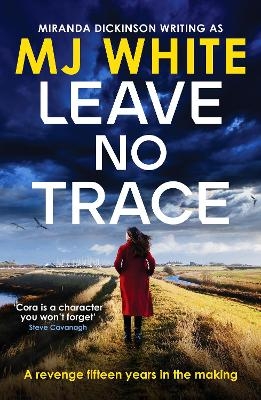 Leave No Trace - MJ White