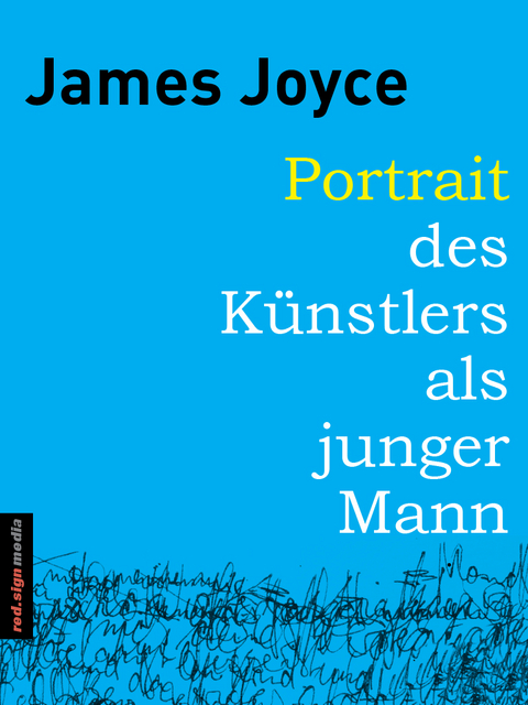 Portrait des K&uuml;nstlers als junger Mann - James Joyce