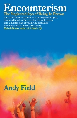 Encounterism - Andy Field