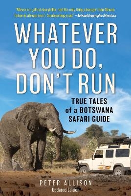 Whatever You Do, Don't Run - Peter Allison
