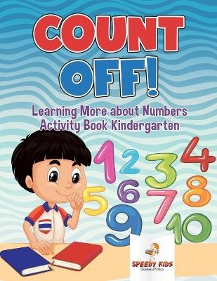 Count Off! Learning More about Numbers -  Speedy Kids