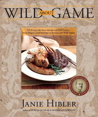 Wild about Game - Janie Hibler