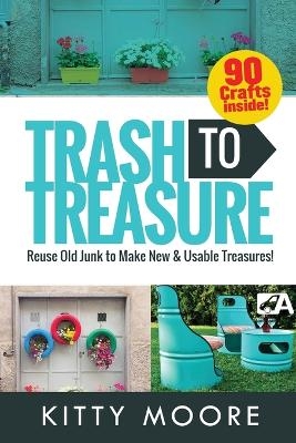 Trash To Treasure (3rd Edition)