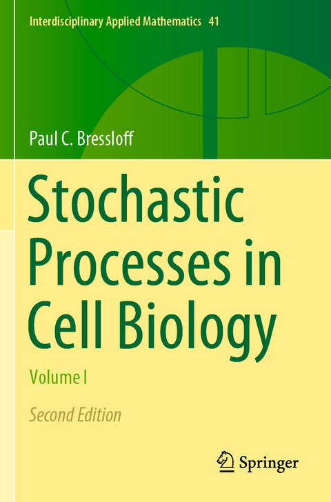 Stochastic Processes in Cell Biology - Paul C. Bressloff