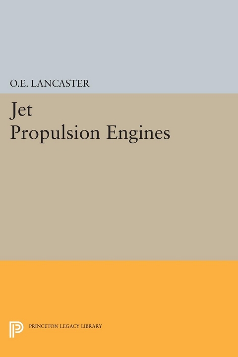 Jet Propulsion Engines - Otis E. Lancaster