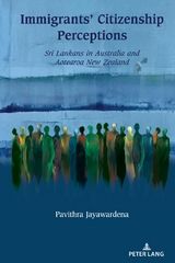 Immigrants&rsquo; Citizenship Perceptions - Pavithra Jayawardena