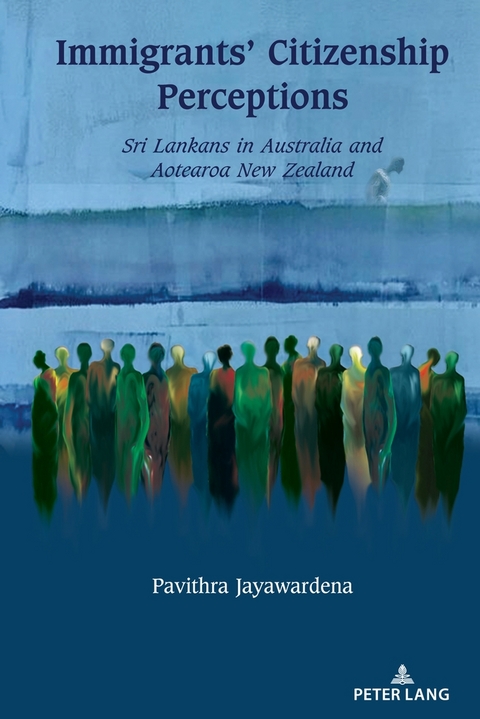 Immigrants&rsquo; Citizenship Perceptions - Pavithra Jayawardena