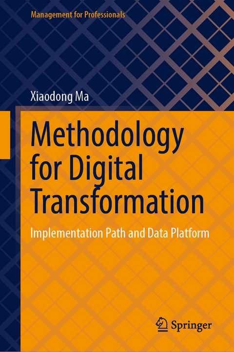 Methodology for Digital Transformation - Xiaodong Ma