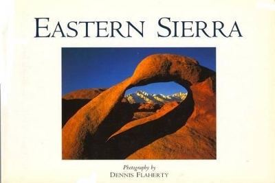 Eastern Sierra - Mark A. Schlenz