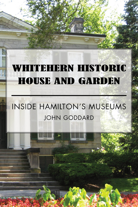 Whitehern Historic House and Garden - John Goddard