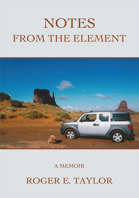 Notes from the Element - Roger E. Taylor
