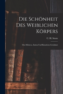 Die Schönheit Des Weiblichen Körpers