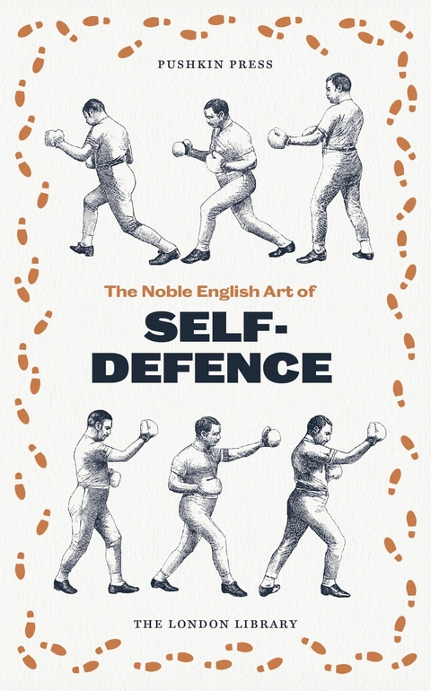The Noble English Art of Self-Defence - Various authors